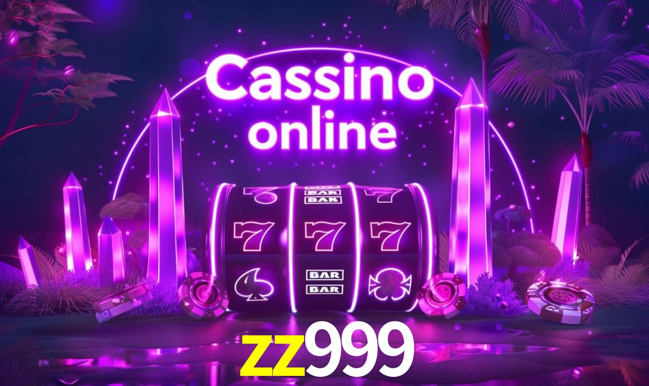 zz999 - cassino ao vivo